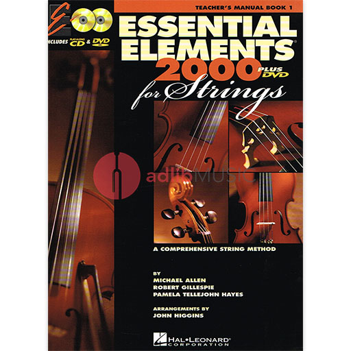 Essential Elements for Strings - Book 1 with EEi/CD/DVD - Teacher's Manual - Michael Allen | Pamela Tellejohn Hayes | Robert Gillespie Hal Leonard 868048