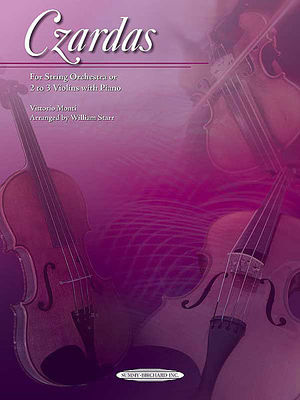 Czardas - For String Orchestra or 2 to 3 Violins with Piano Acc. - Vittorio Monti - William Starr Summy Birchard Score/Parts