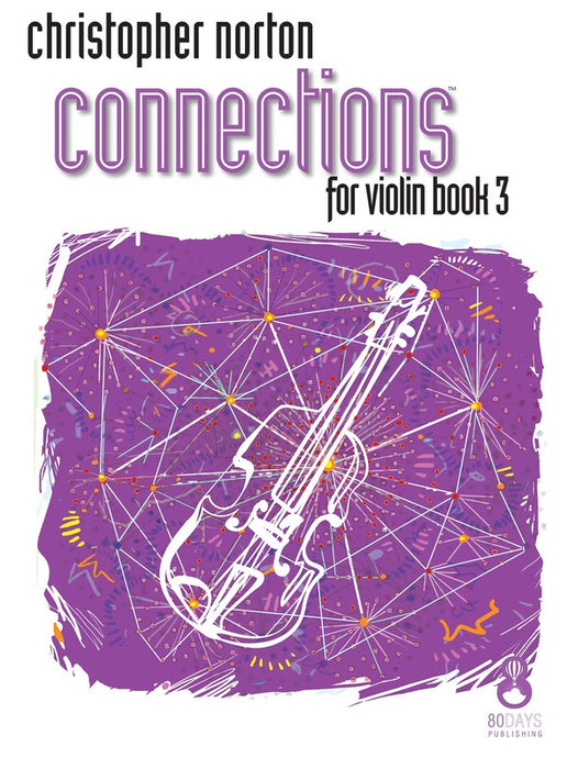 Norton - Connections Volume 3 - Violin 80 Days 9781908500328