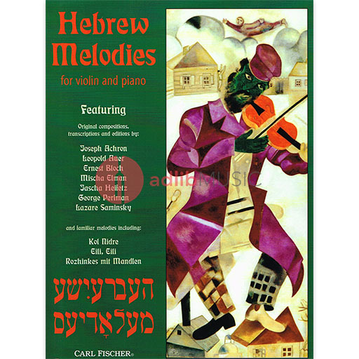 Hebrew Melodies - for Violin and Piano - Various - Violin Carl Fischer