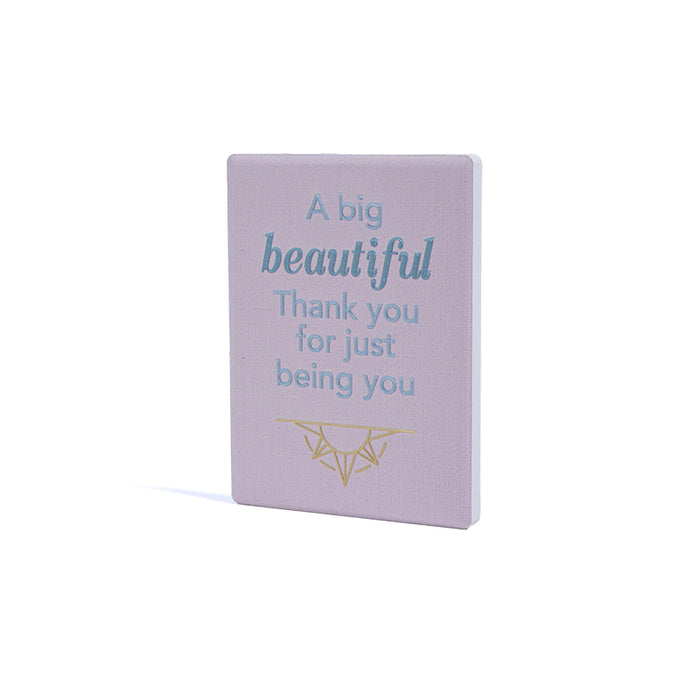 Ceramic Fridge Magnet Gift for Teachers 'A Big Beautiful Thank You for Just Being You'