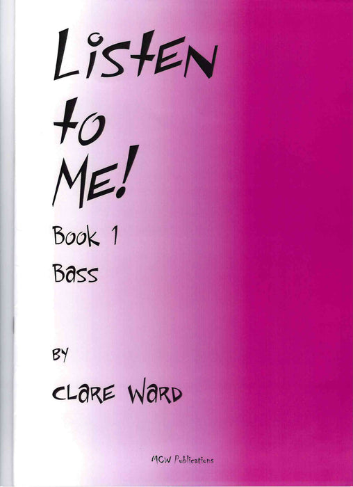 Listen to Me! Volume 1 - Double Bass/Piano/CD by Ward MCW0258 — The ...