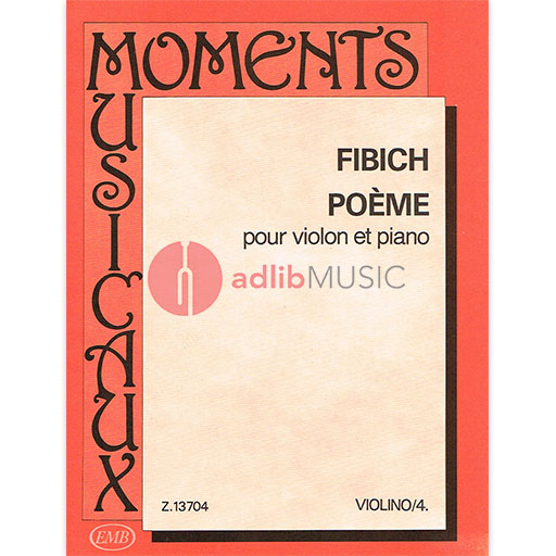 Fibich - Poeme - Violin arranged by Kubelik EMB Z13704