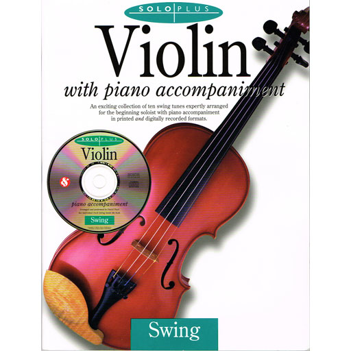 Solo Plus Swing - Violin/CD/Piano Accompaniment Wise AM948981 — The ...